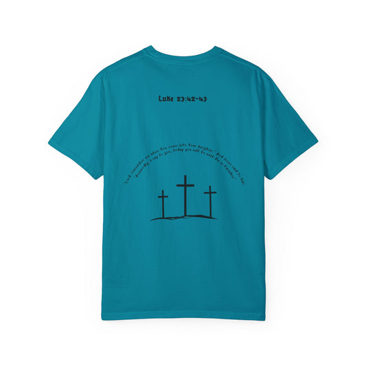 Hill of Crosses Lifting Shirt - Luke 23:42-43 - CLA